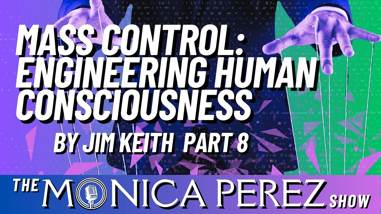 Mass Control: Engineering Human Consciousness, by Jim Keith, part viii