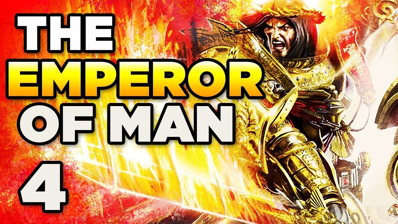 40K - THE EMPEROR OF MAN [4] A Self Fulfilling Prophecy | WARHAMMER 40,000 Lore/History