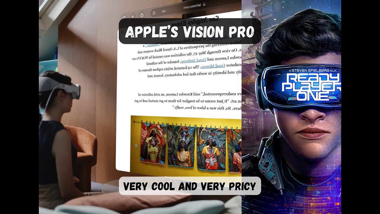 Apple's Vision Pro - Cool / Not Cool