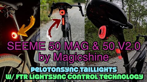 Magicshine SEEME 50 MAG & SEEME 50 V2.0 Taillight Product Testing and Review