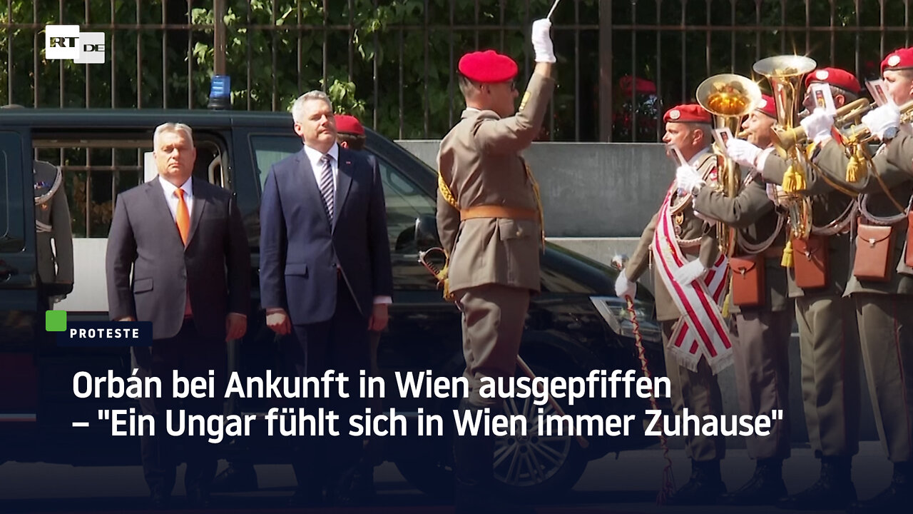 Orbán bei Ankunft in Wien ausgepfiffen – "Ein Ungar fühlt sich in Wien immer Zuhause"