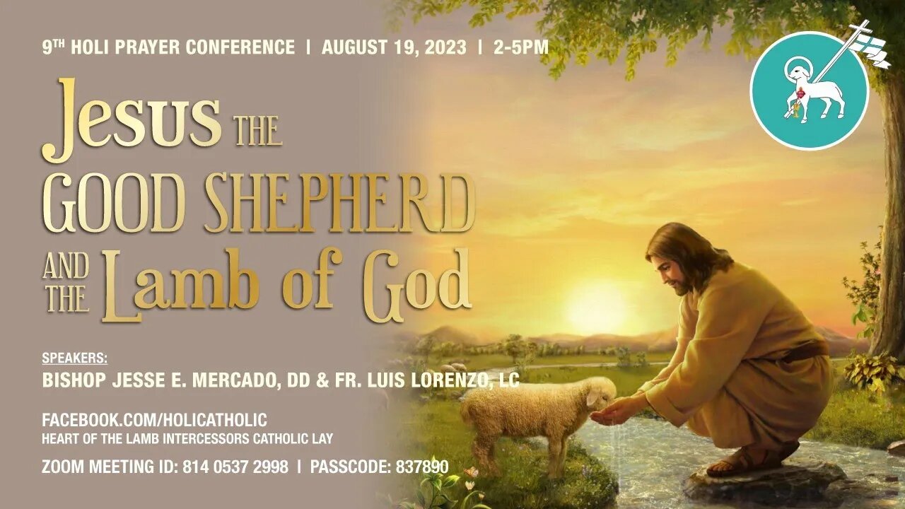 Jesus The Good Shepherd And The Lamb of God, 9th HOLI Prayer Conference