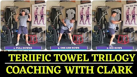 TERRIFIC TOWEL TRILOGY | Workout | Coaching with Clark