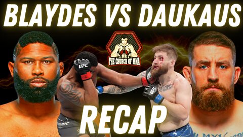 Ep.113 Blaydes vs Daukaus RECAP | MMA NEWS