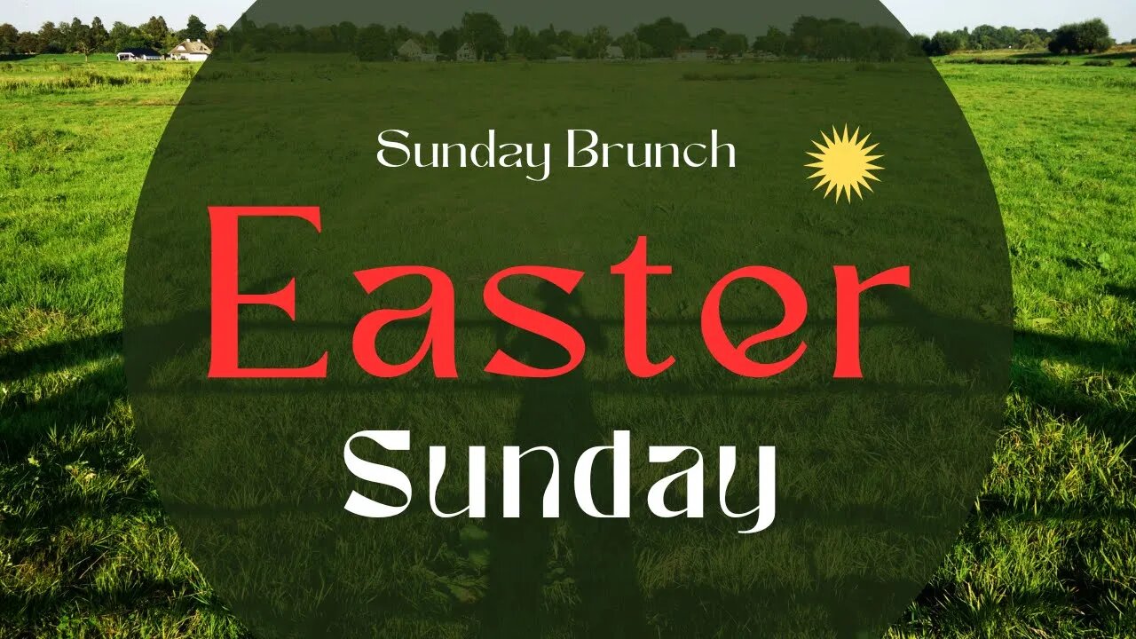 Sunday Brunch with 72thearchitect "Easter Sunday"