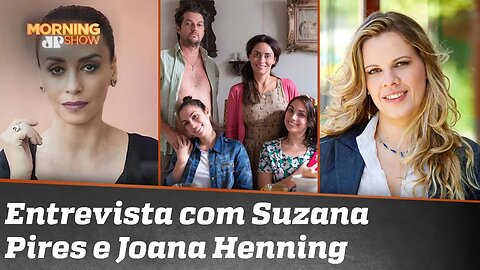 Suzana Pires e Joana Henning lançam o filme “De perto ela não é normal”