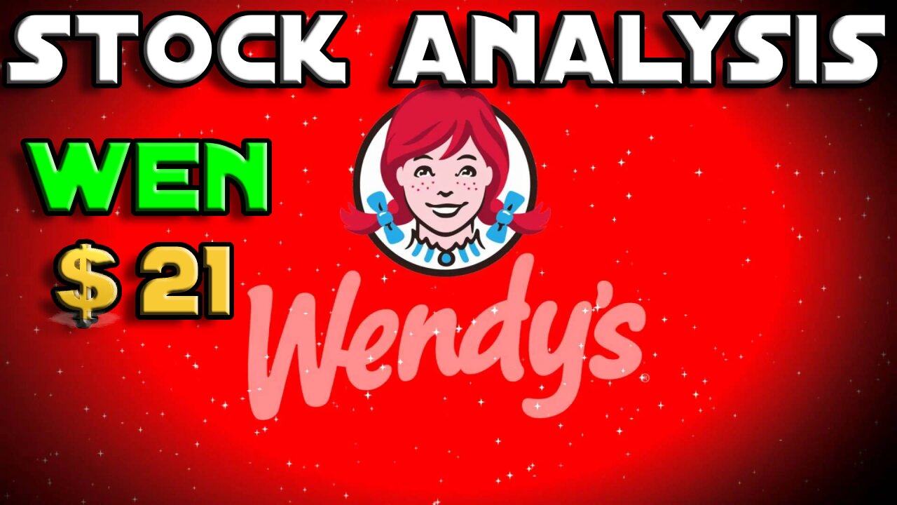 Stock Analysis | The Wendy's Company (WEN) | LOVE THE RESTUARANT BUT...