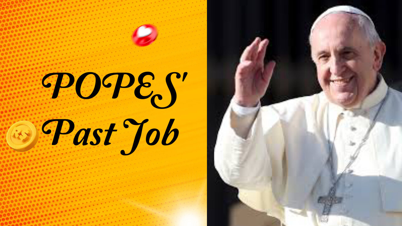 POPES' past job