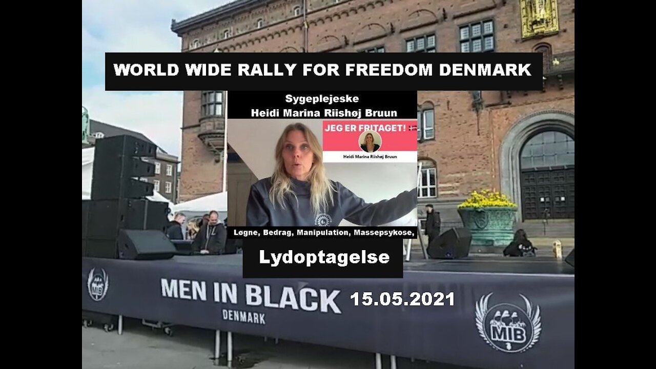 WORLD WIDE RALLY FOR FREEDOM - Denmark Part 4 [15.05.2021]