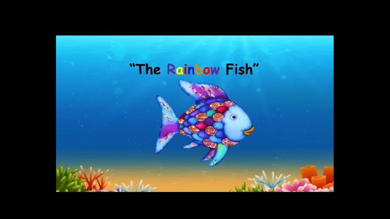 The Rainbow 🌈 Fish 🐟