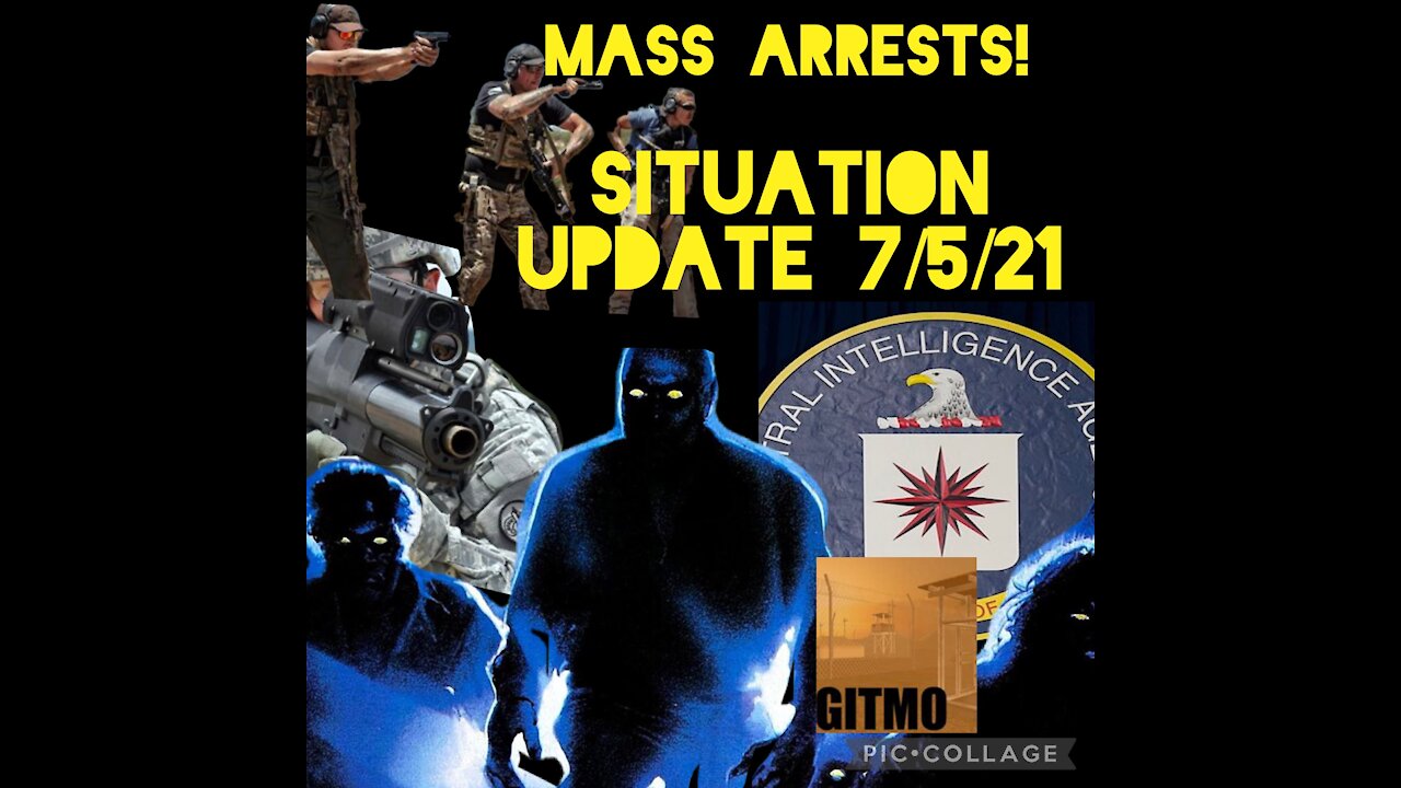 SITUATION UPDATE 7/5/21