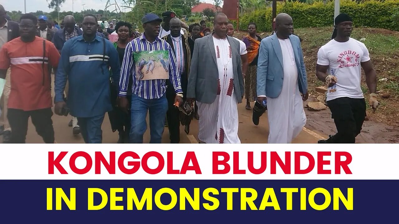 Kongola Blunder in Demonstration | Lucky Bosmic Otim