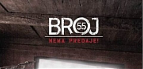 Broj 55 [2014] domaci film