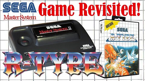 Let's Revisit R-Type (Master System)