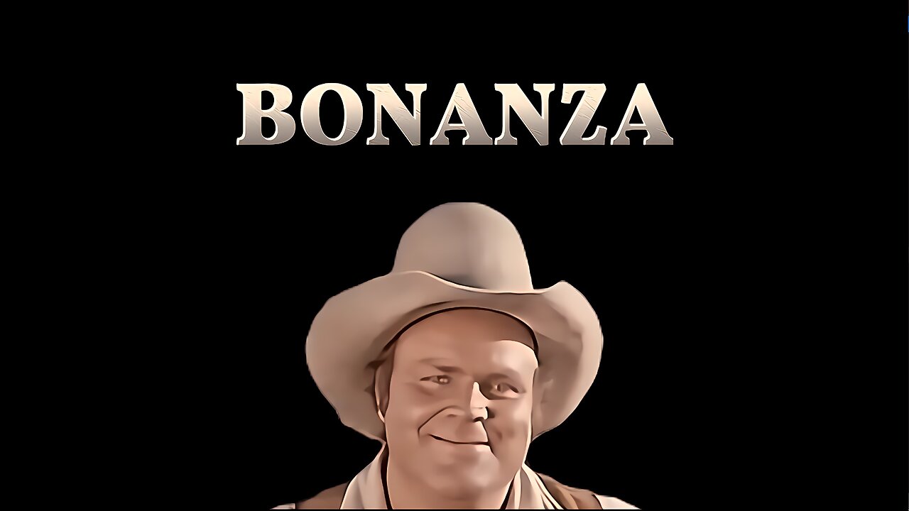 Bonanza (HD): Intro