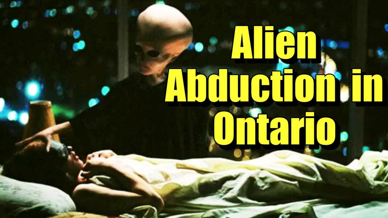 Alien Abduction in Ontario