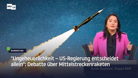 US-Regierung allein entscheidet über US-Mittelstreckenraketen in Deutschland