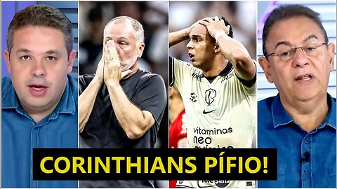 "O Corinthians É MUITO RUIM, gente! Tem que RECOMEÇAR DO ZERO e..." DERROTA pro Inter é CRITICADA!