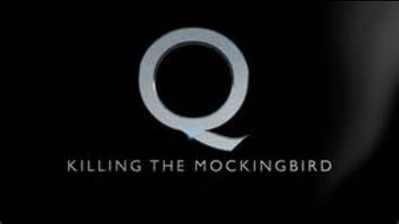 Q - Killing The Mockingbird