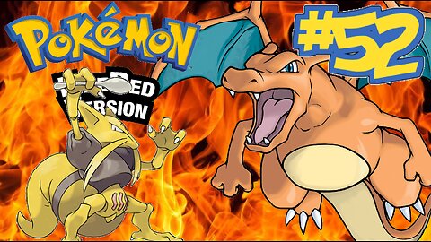 Pokemon Fire Red | Episode 52