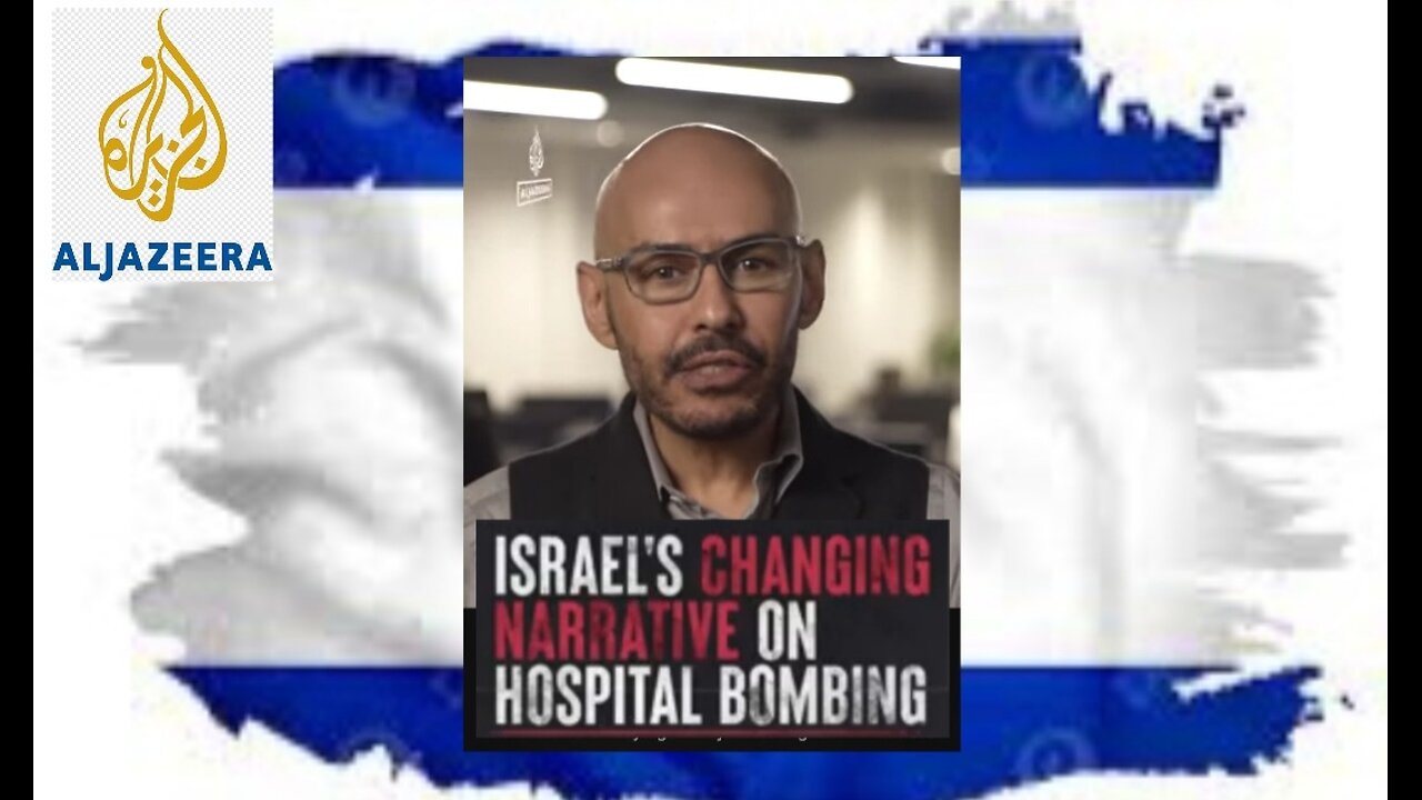 ISRAEL IS TRYING TO CHANGE THE NARRATIVE IN BOMBING AL-AHLI HOSPITAL IN GAZ