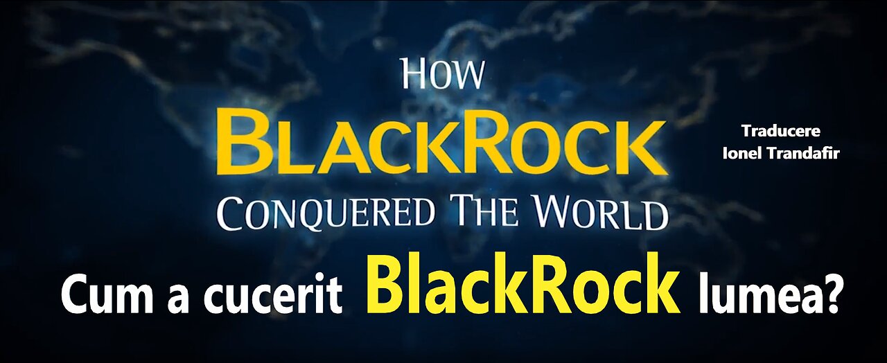 Cum a cucerit BlackRock lumea