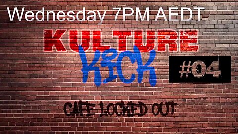 Kulture Kick - Ep 04