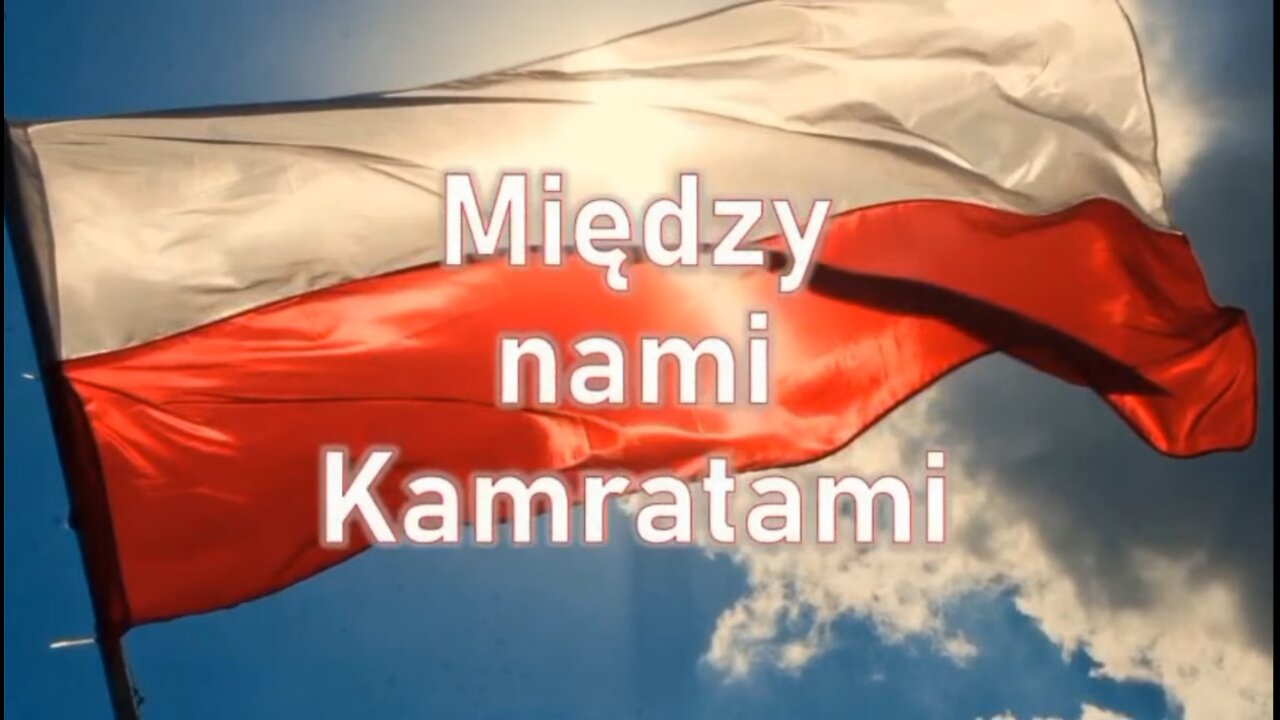 Między nami Kamratami (80) - ,, Komentarz tygodnia '' - Leszek Szostak