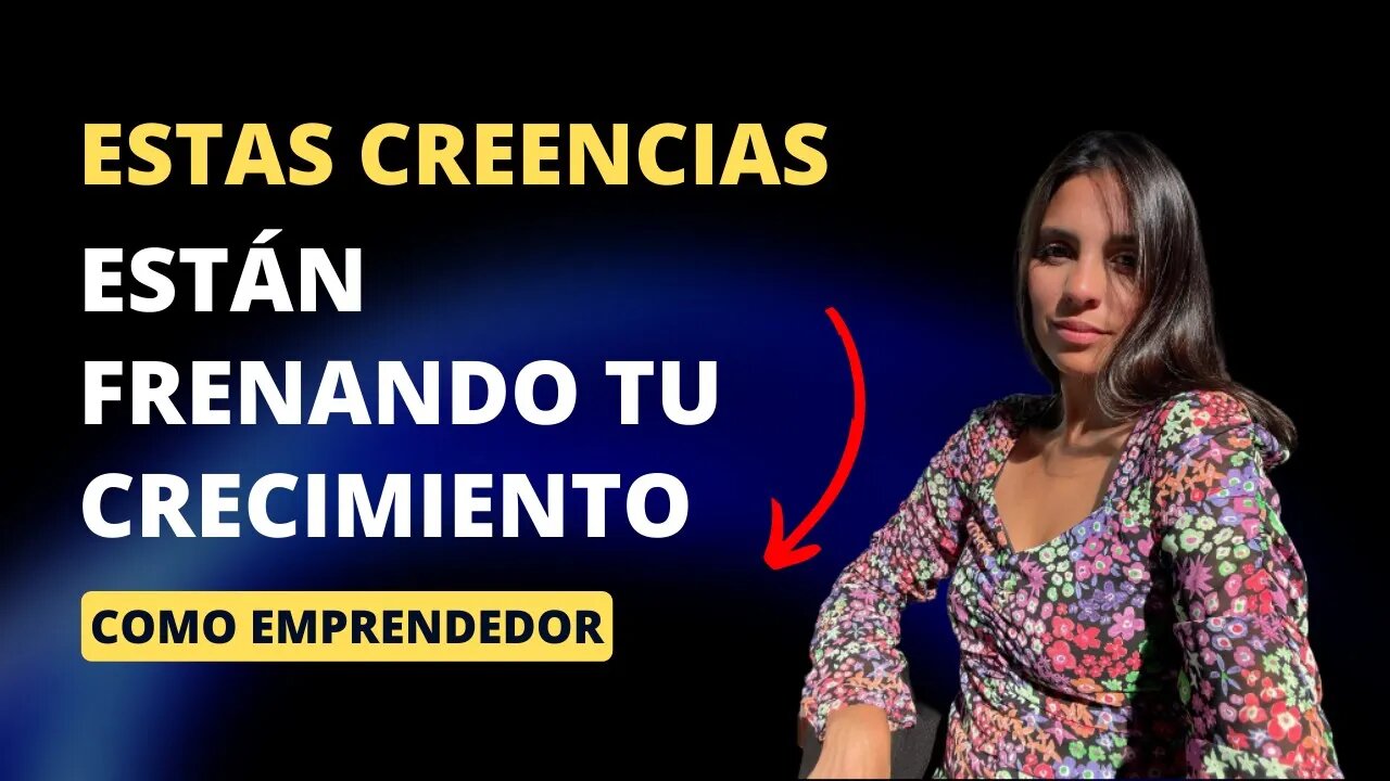 7 Creencias Limitantes A La Hora De Emprender