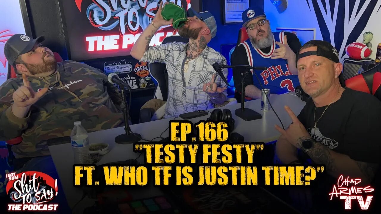 IGSSTS: The Podcast (Ep.166) "Testy Festy" | Ft. Who TF Is Justin Time?