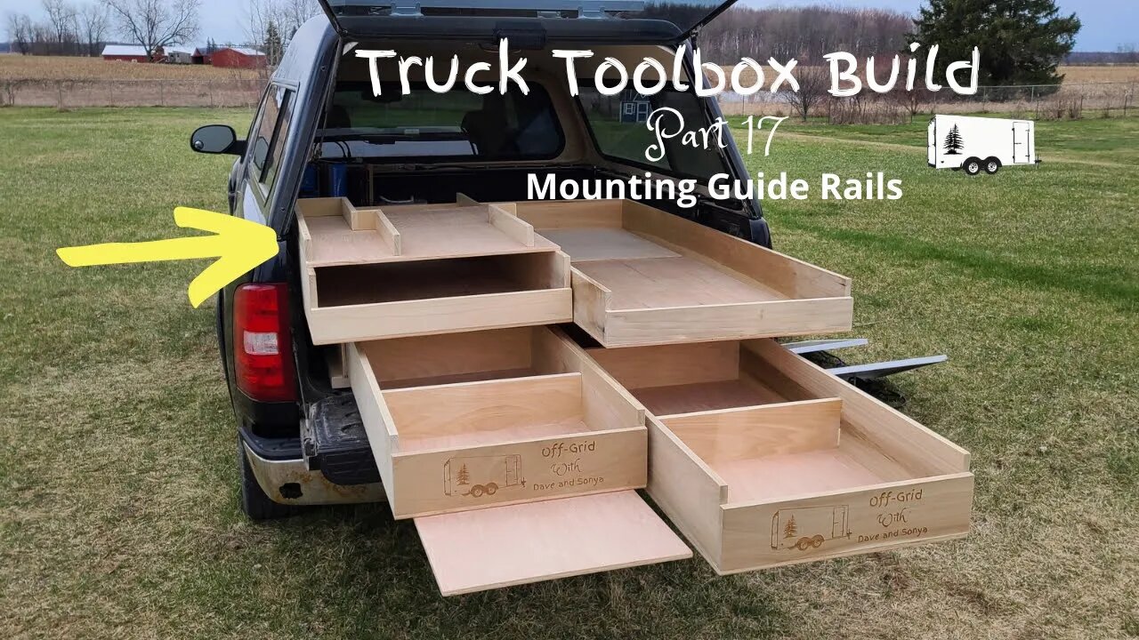 DIY Truck Toolbox Storage! (Part 17) - Mounting Guide Rails!