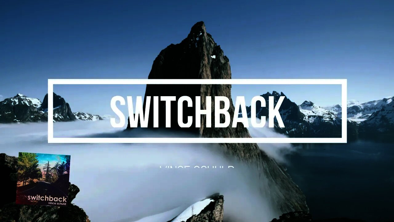 Vince Schuld - Switchback