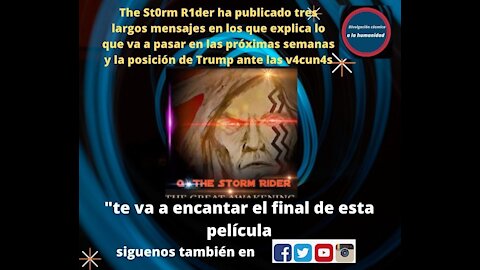 The Storm Rider ha publicado tres largos mensajes
