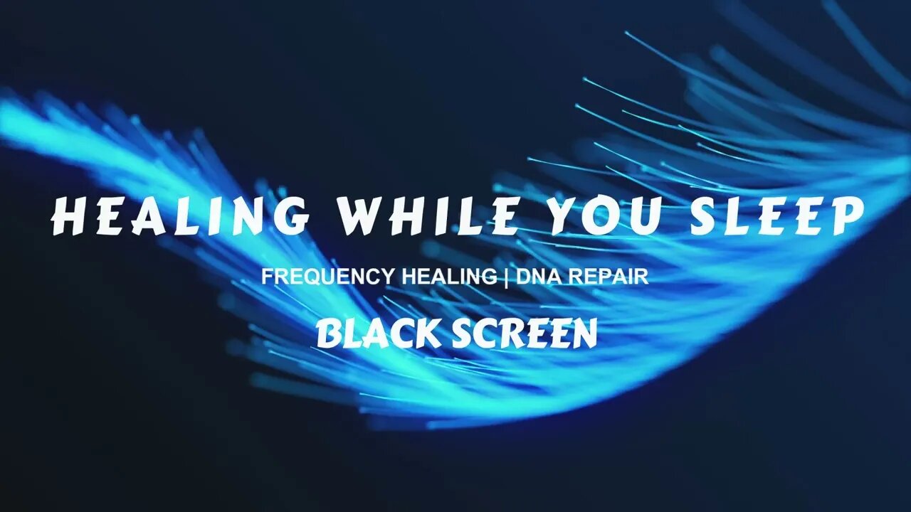 HEAL WHILE YOU SLEEP | 11 Hour Solfeggio Scale | Black Screen