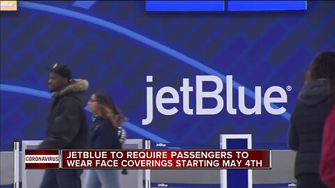 JetBlue to require passengers to wear face coverings starting May 4