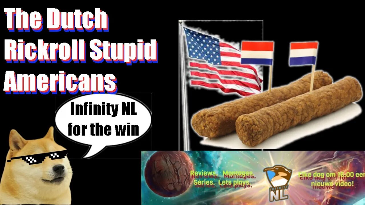 The Dutch Rickroll Stupid Americans- ORKU Ep 230 Clip