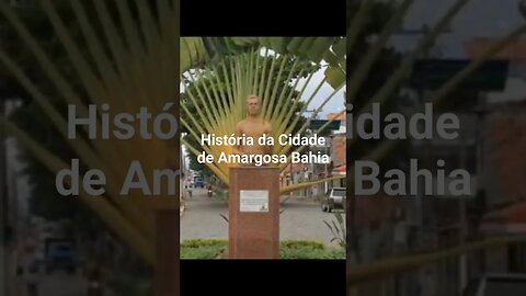 História da Cidade de Amargosa Bahia