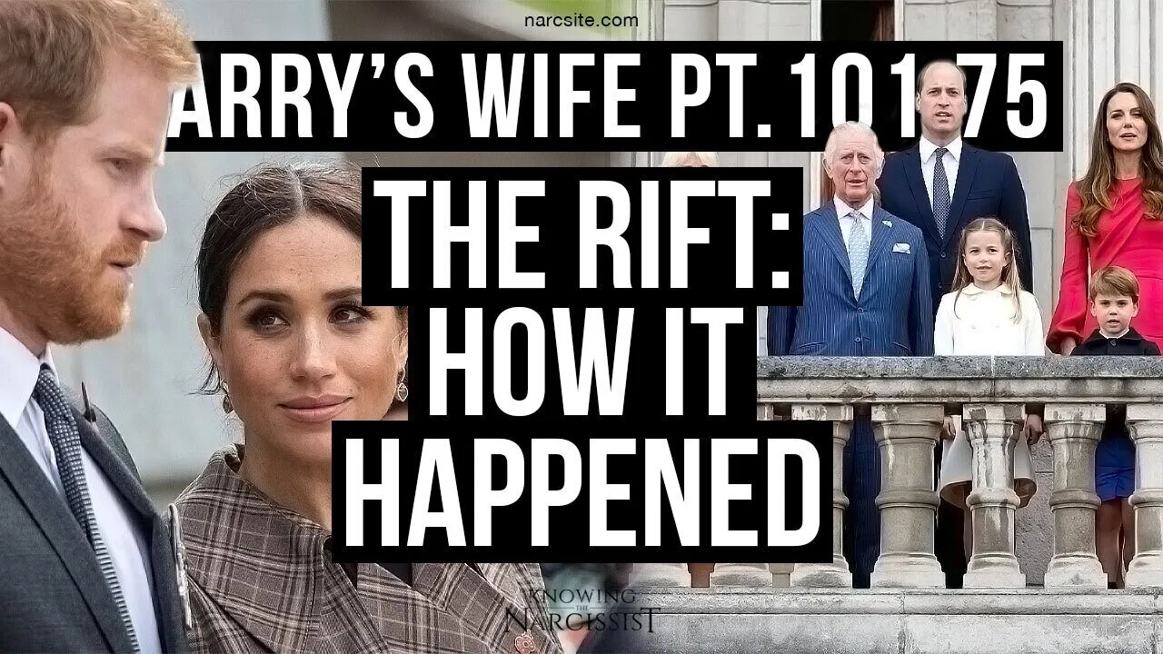 Harrys Wife 101.75 The Rift How It Happened.(Meghan Markle)