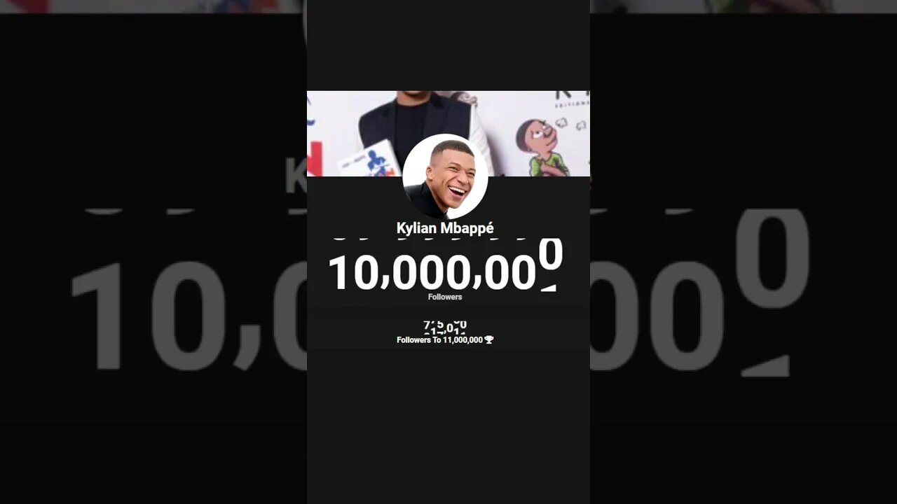 Kylian Mbappé 10 Million Followers