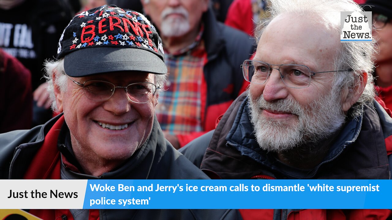 Woke Ben and Jerry's ice cream calls to dismantle white supremist police system