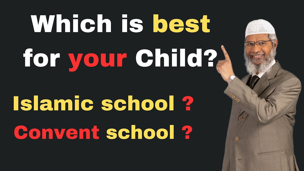 islamic school vs convent school | islamic school | school | think school | dr Zakir naik English