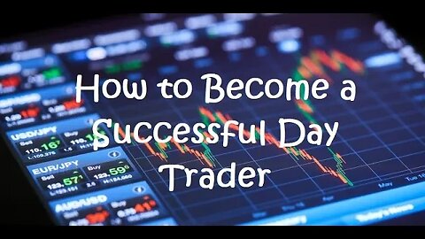 How to Become a Successful Day Trader