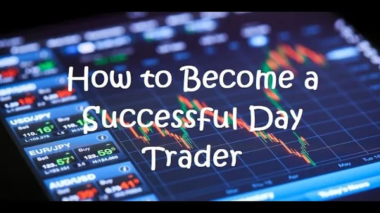 How to Become a Successful Day Trader