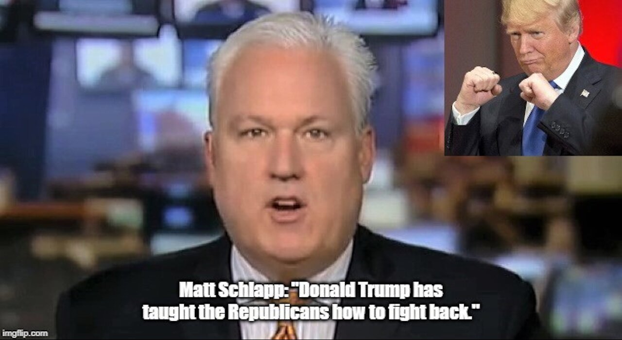 Matt Schlapp: Donald Trump taught Republicans how to fight back