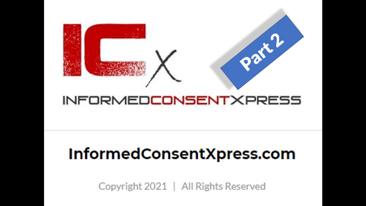 Informed Consent - Part 2 of 2