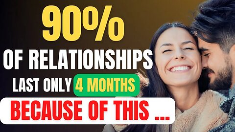 Why most relationships lasts for for month |Psychology Facts Revealed