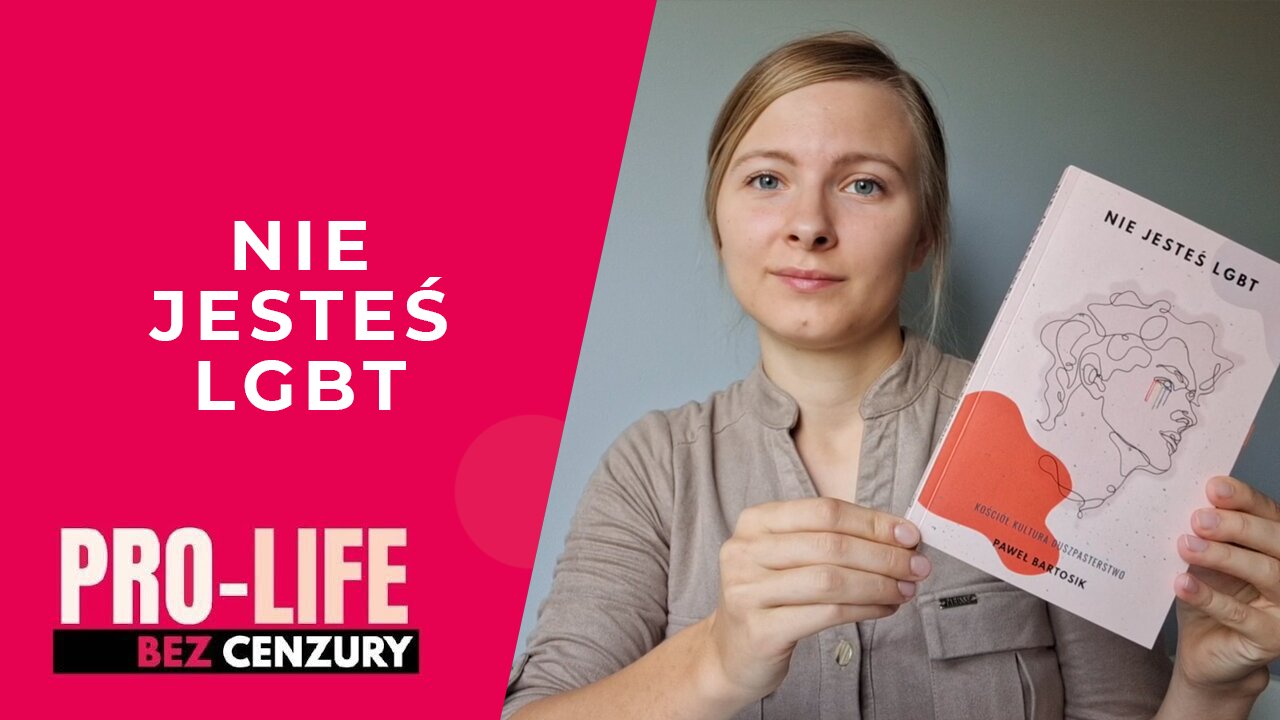 Pro-Life bez Cenzury: Nie jesteś LGBT