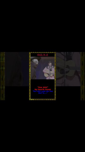 “Elvis” 2022 Scenes.