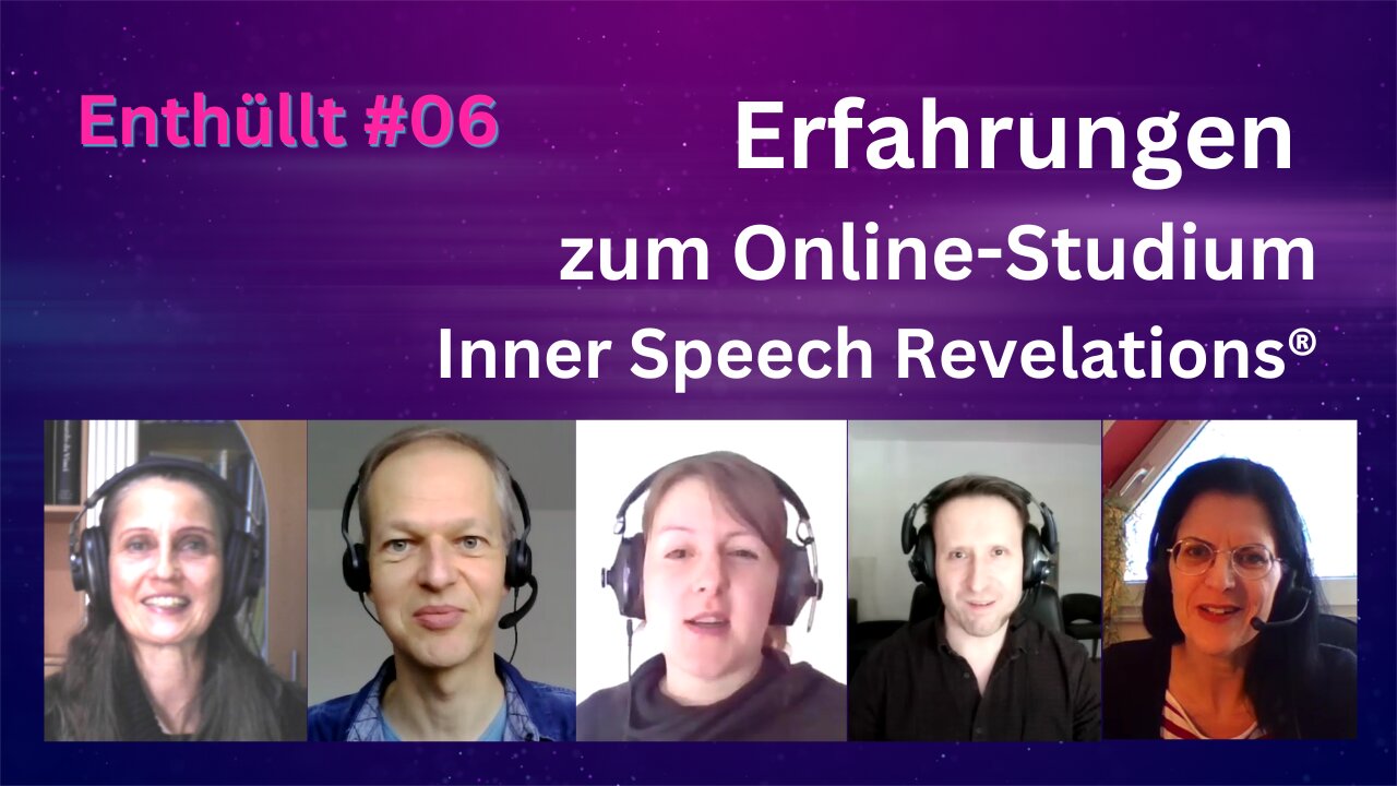 #06 Feedback zum Online-Studium: Inner Speech Revelations®