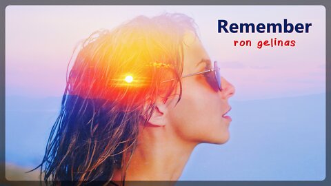 Ron Gelinas - Remember - Royalty Free Music [OFFICIAL VIDEO]